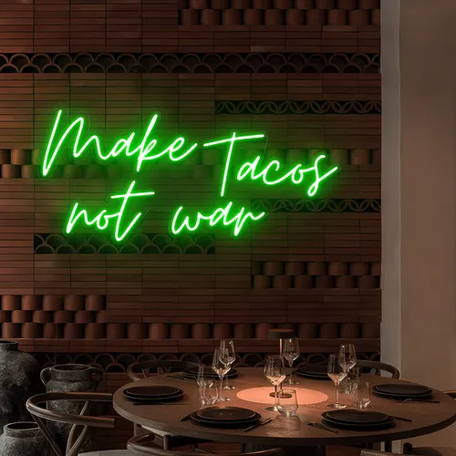 Yummy "Make Tacos Not War" Neon Sign - Australia Neon Signs