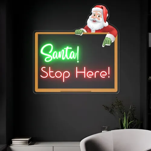 Santa Stop Here! Neon Sign - Australia Neon Signs