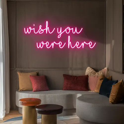Wish You Were Here LED Neon Sign - Australia Neon Signs