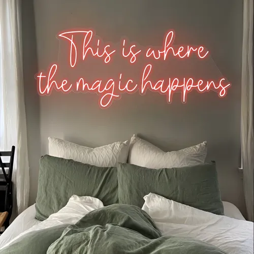 This is Where The Magic Happens Neon Sign - Australia Neon Signs