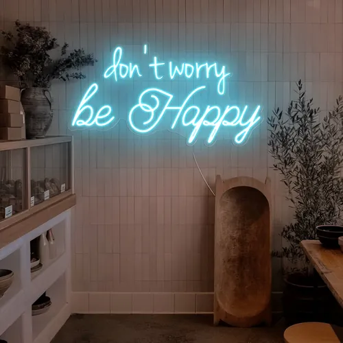 Dont Worry Be Happy Neon Sign - Australia Neon Signs