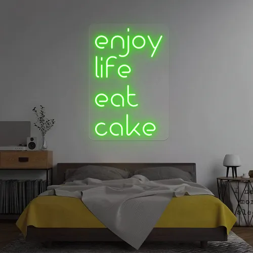 Enjoy Life Eat Cake Neon Sign - Australia Neon Signs
