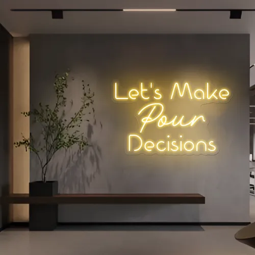 Chic "Let's Make Pour Decisions" Neon Sign - Australia Neon Signs