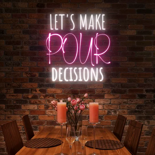 Elegant "Let's Make Pour Decisions" Neon Sign - Australia Neon Signs