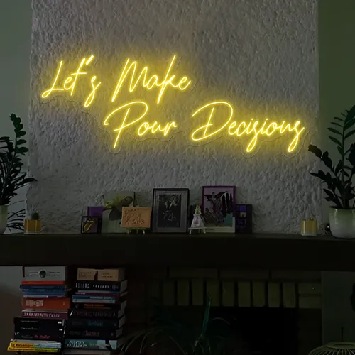 Modern "Let's Make Pour Decisions" Neon Sign - Australia Neon Signs