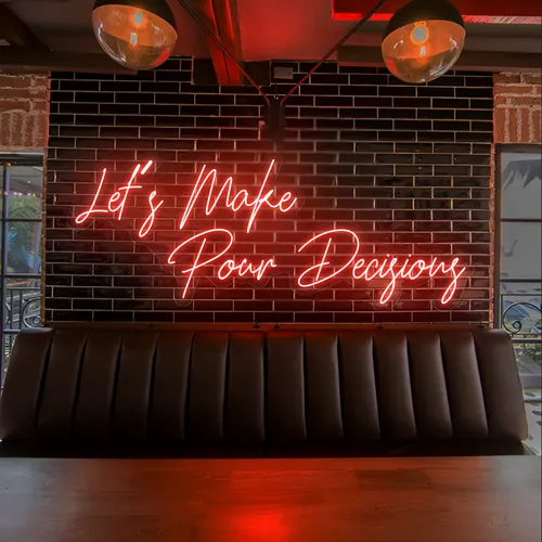 Eye-Catching "Let's Make Pour Decisions" Neon Sign - Australia Neon Signs