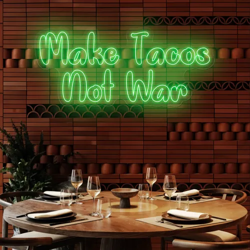 Savory "Make Tacos Not War" Neon Sign - Australia Neon Signs