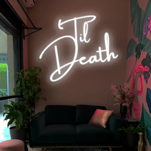 Til Death Neon Signs - Australia Neon Signs