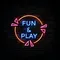 Fun & Play Neon Sign - Australia Neon Signs