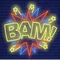 Bam Neon Sign - Australia Neon Signs