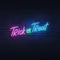 Trick or Treat Lettering Neon Sign - Australia Neon Signs