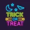 Trick Or Treat Neon Sign - Australia Neon Signs