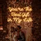 You’re The Best Gift Of My Life Neon Sign - Australia Neon Signs
