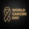 World Cancer Day Neon Sign - Australia Neon Signs