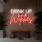 Drink Up Witches Neon Sign - Australia Neon Signs