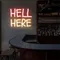 Hell Here Neon Signs - Australia Neon Signs